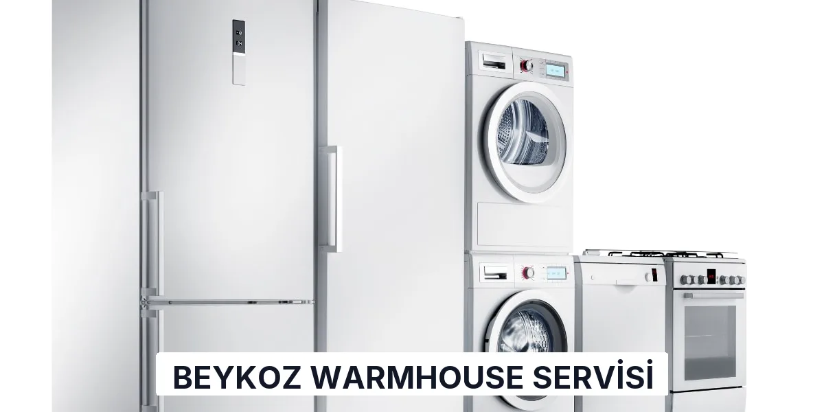 Beykoz Warmhouse Servisi